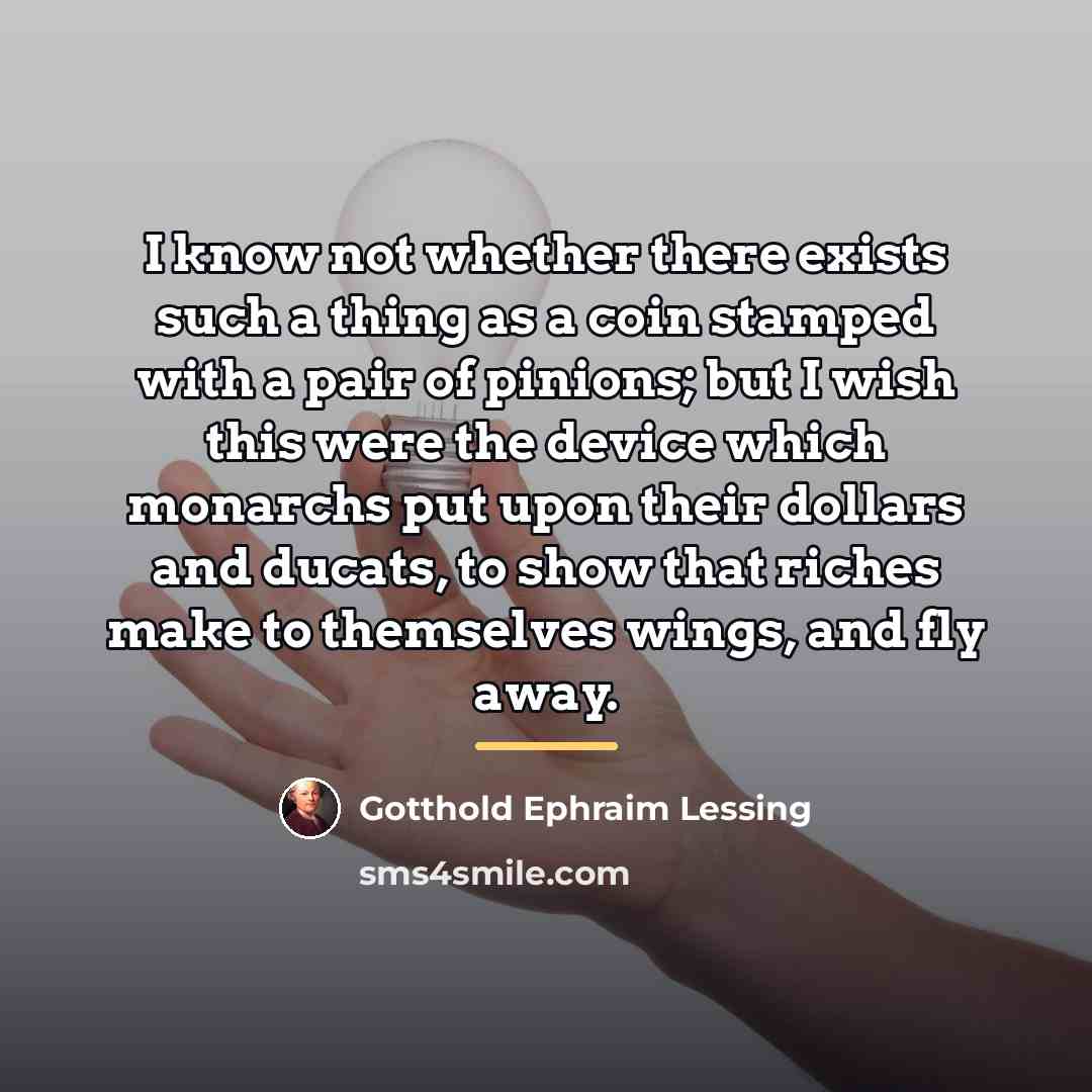 “I know not whether there exists such a thing as…” quote by Gotthold Ephraim Lessing