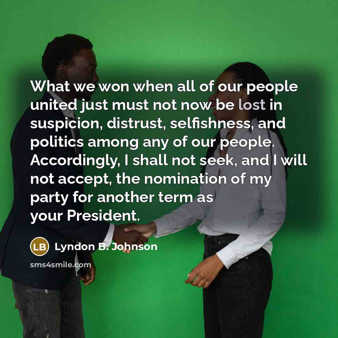 “What we won when all of our people united just…” quote by Lyndon B. Johnson