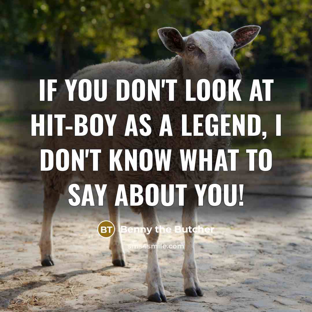 “If you don't look at Hit-Boy as a legend, I…” quote by Benny the Butcher