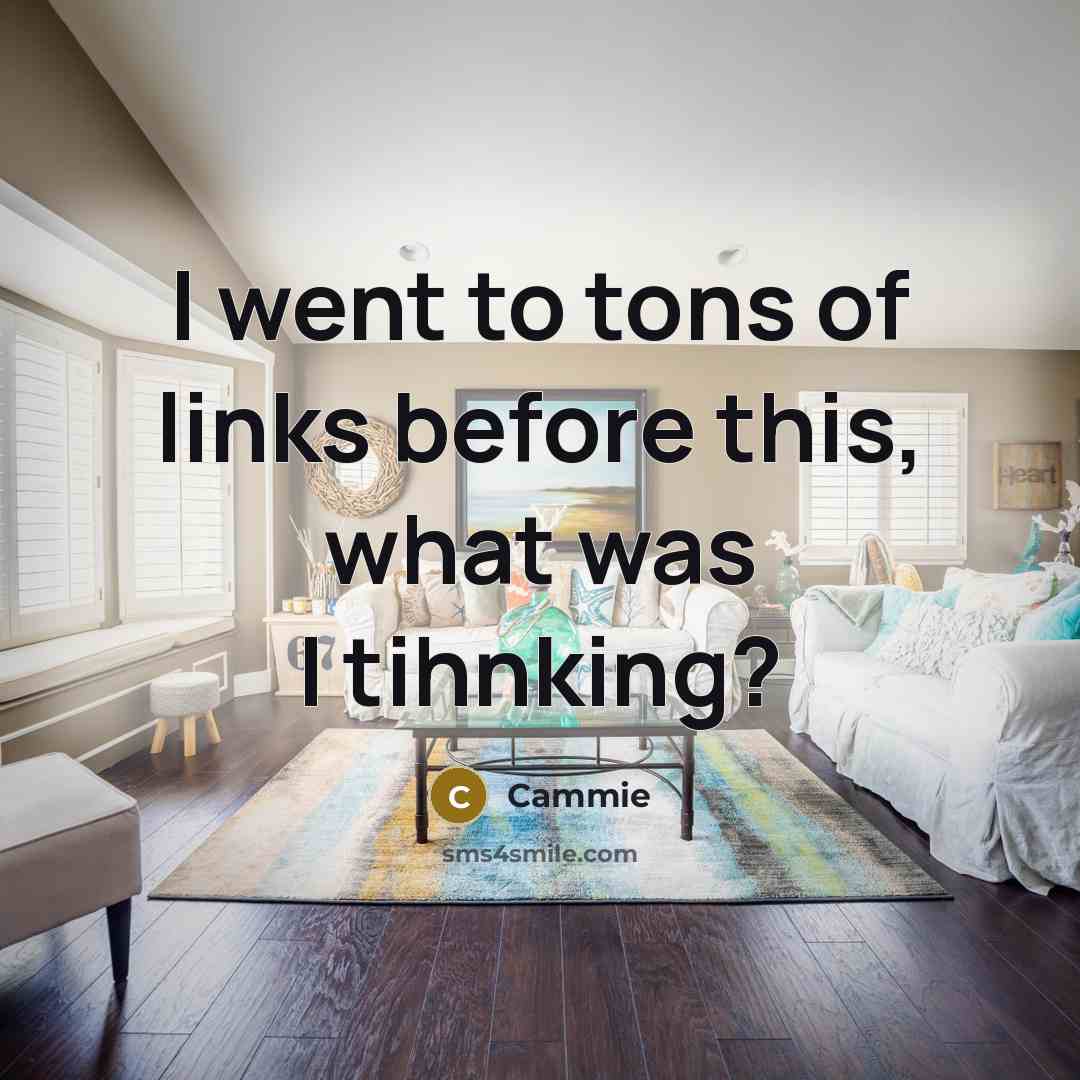 “I went to tons of links before this, what was…” quote by Cammie