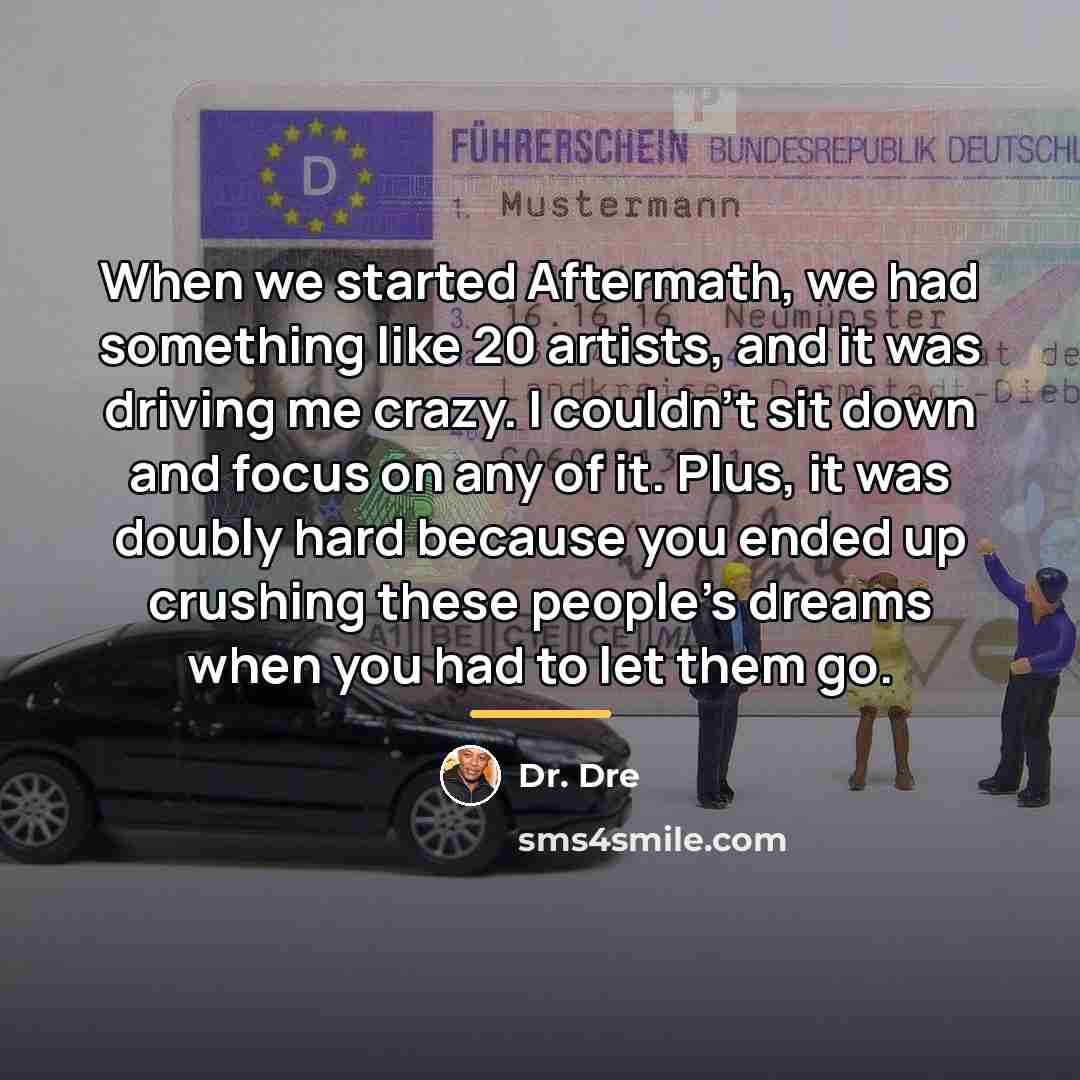“When we started Aftermath, we had something like 20 artists,…” quote by Dr. Dre