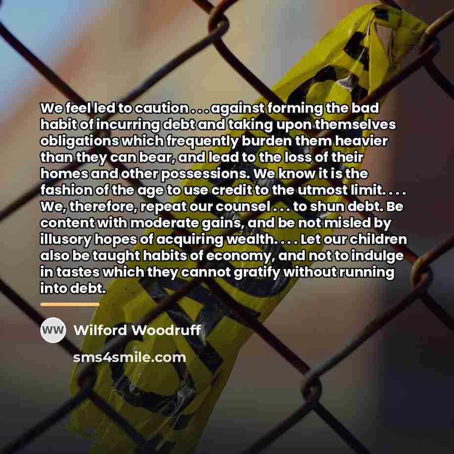 “We feel led to caution . . . against forming…” quote by Wilford Woodruff