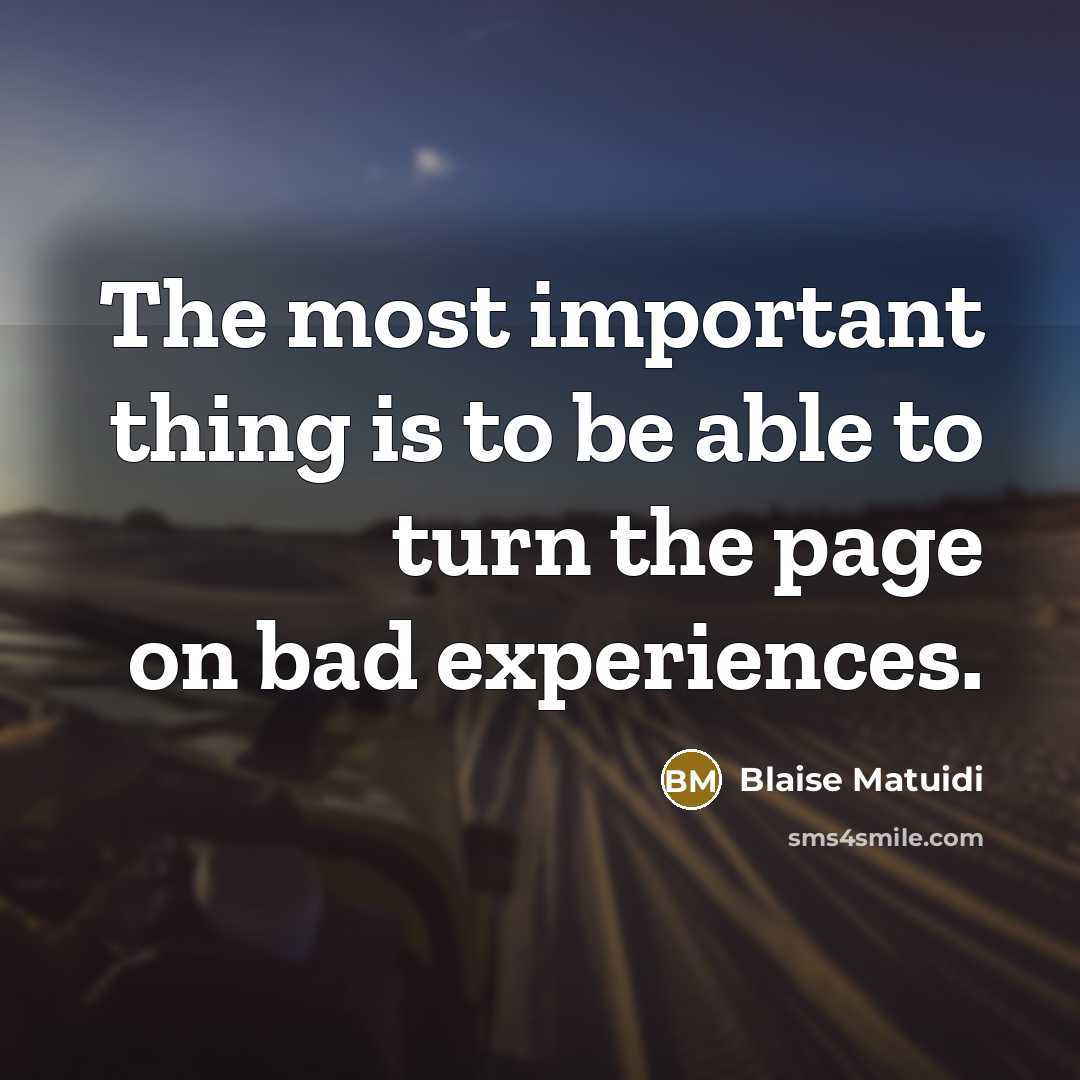 “The most important thing is to be able to turn…” quote by Blaise Matuidi