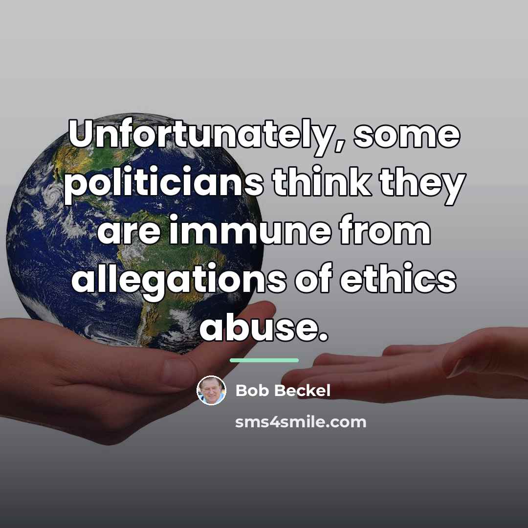 “Unfortunately, some politicians think they are immune from allegations of…” quote by Bob Beckel