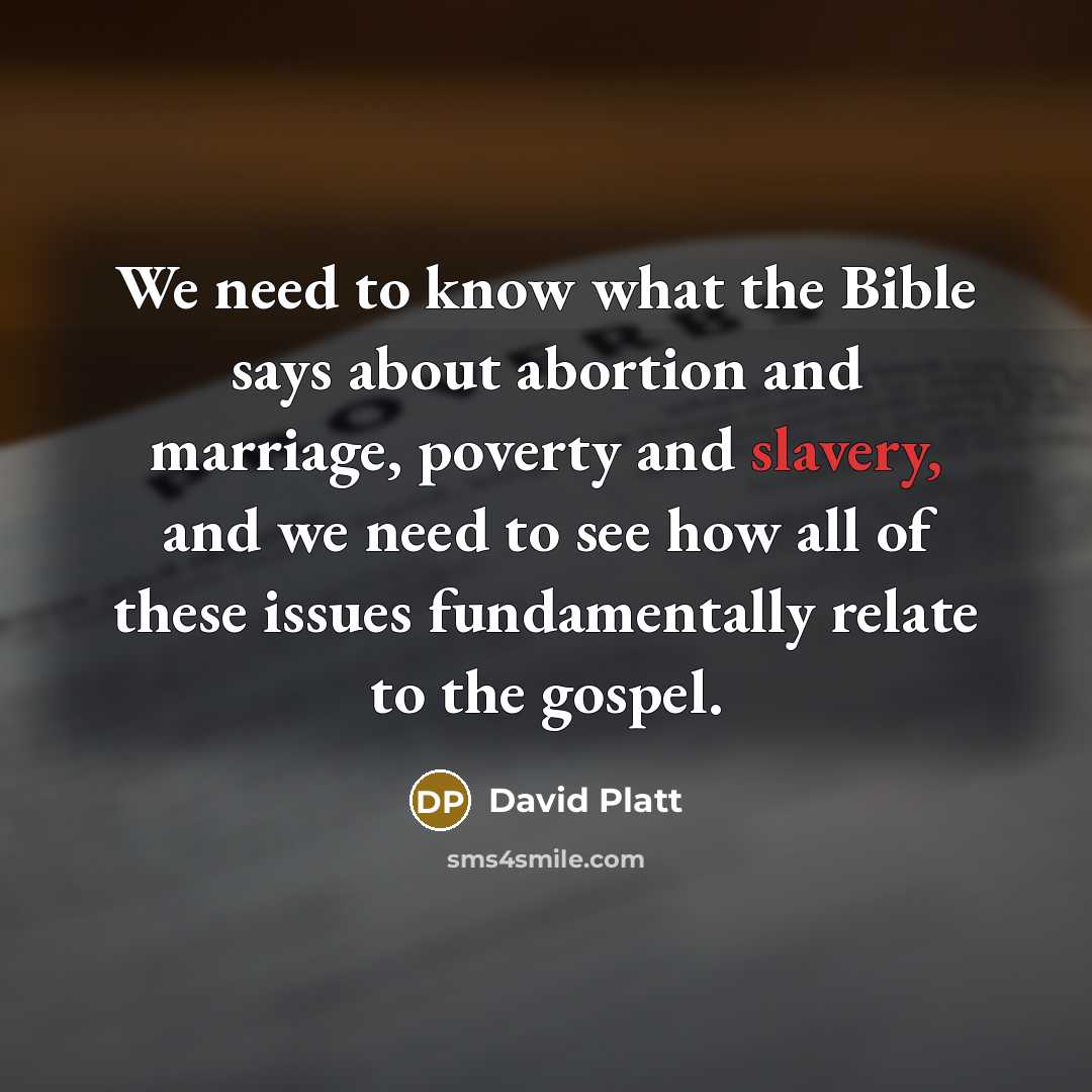 “We need to know what the Bible says about abortion…” quote by David Platt