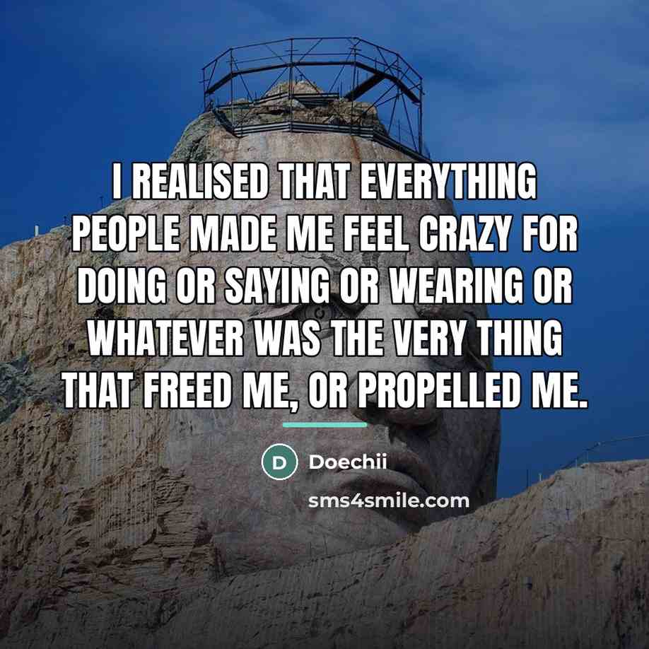 “I realised that everything people made me feel crazy for…” quote by Doechii