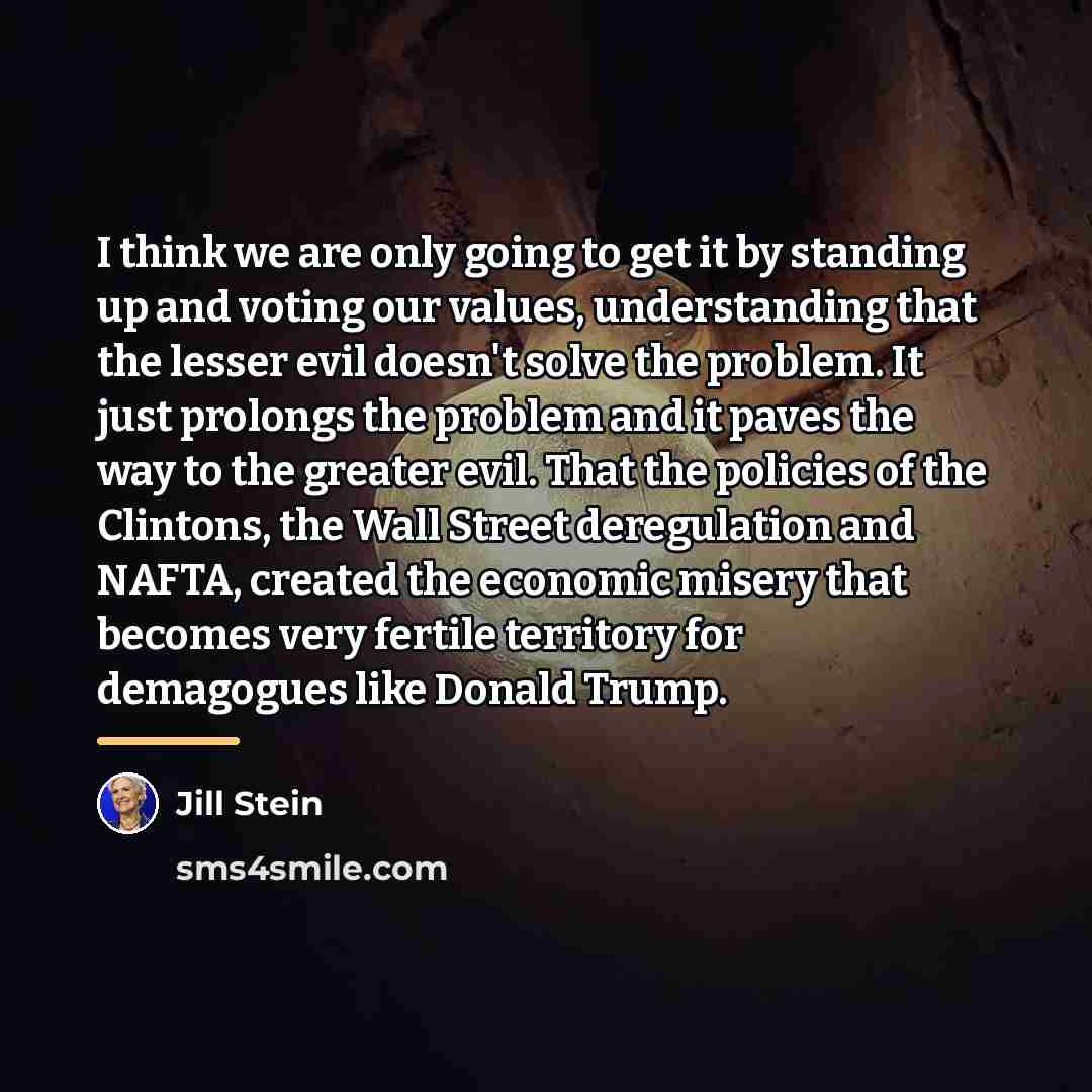 “I think we are only going to get it by…” quote by Jill Stein