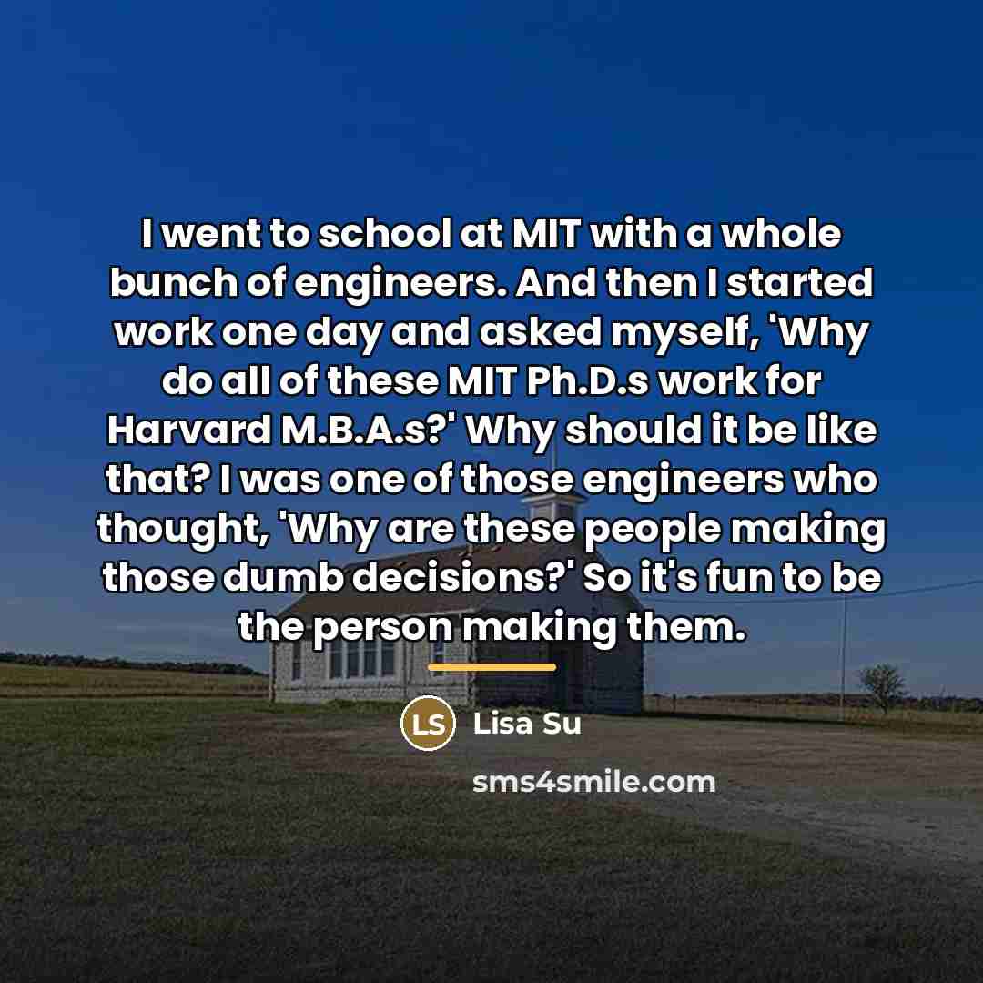 “I went to school at MIT with a whole bunch…” quote by Lisa Su