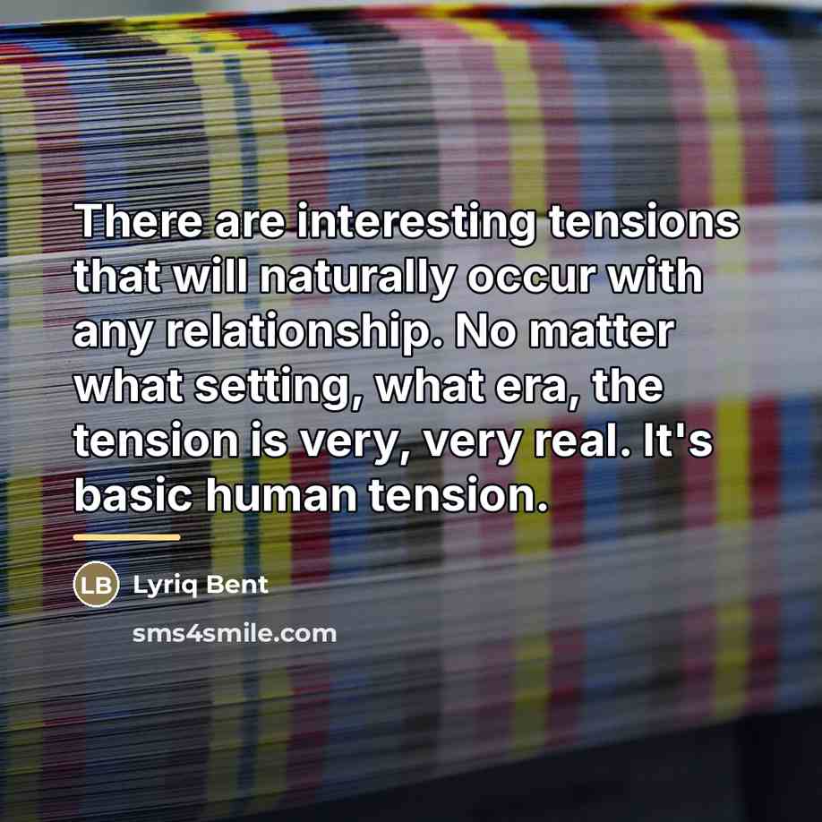 “There are interesting tensions that will naturally occur with any…” quote by Lyriq Bent