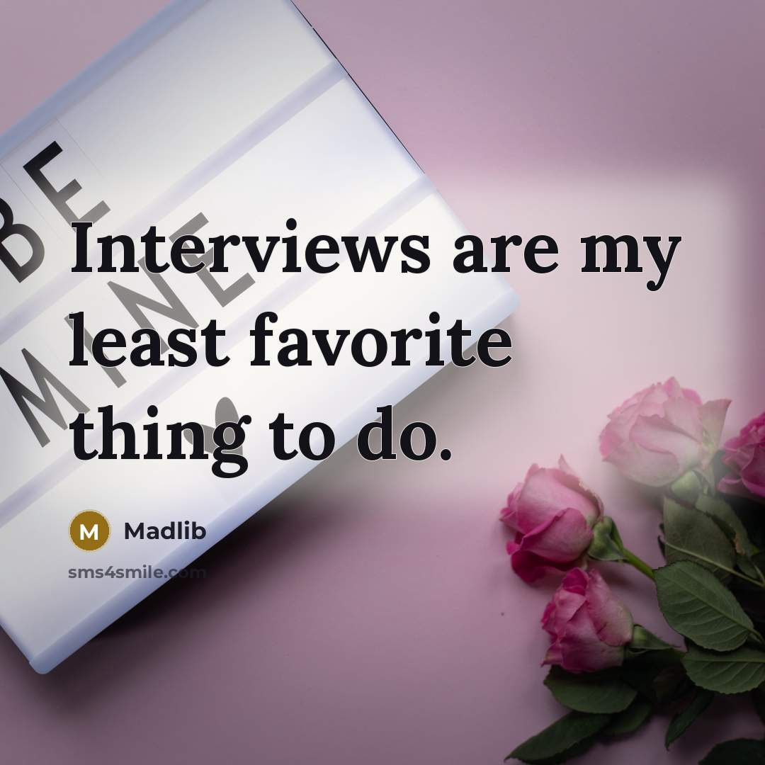 “Interviews are my least favorite thing to do.…” quote by Madlib