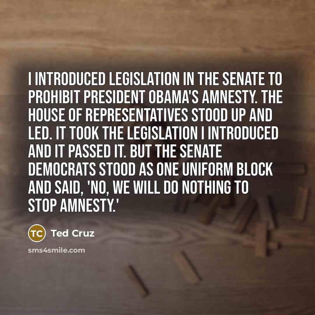 “I introduced legislation in the Senate to prohibit President Obama's…” quote by Ted Cruz