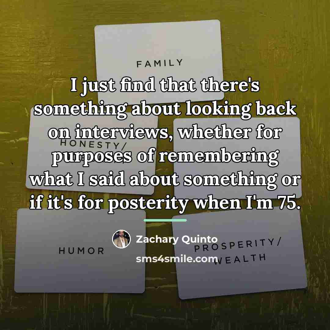 “I just find that there's something about looking back on…” quote by Zachary Quinto