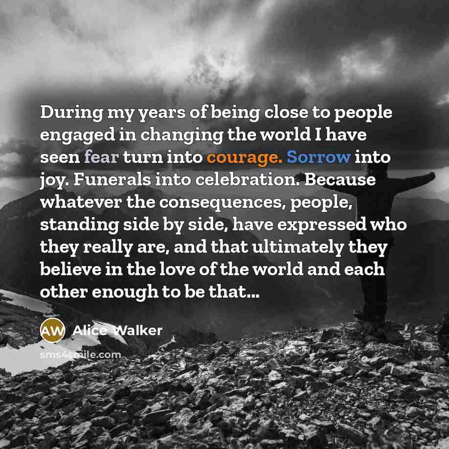 “During my years of being close to people engaged in…” quote by Alice Walker