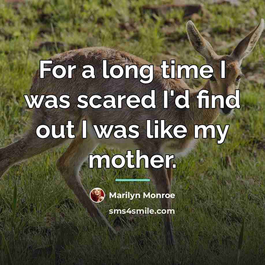 “For a long time I was scared I'd find out…” quote by Marilyn Monroe