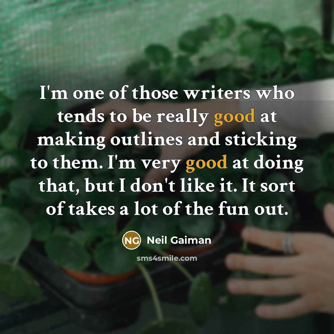 “I'm one of those writers who tends to be really…” quote by Neil Gaiman