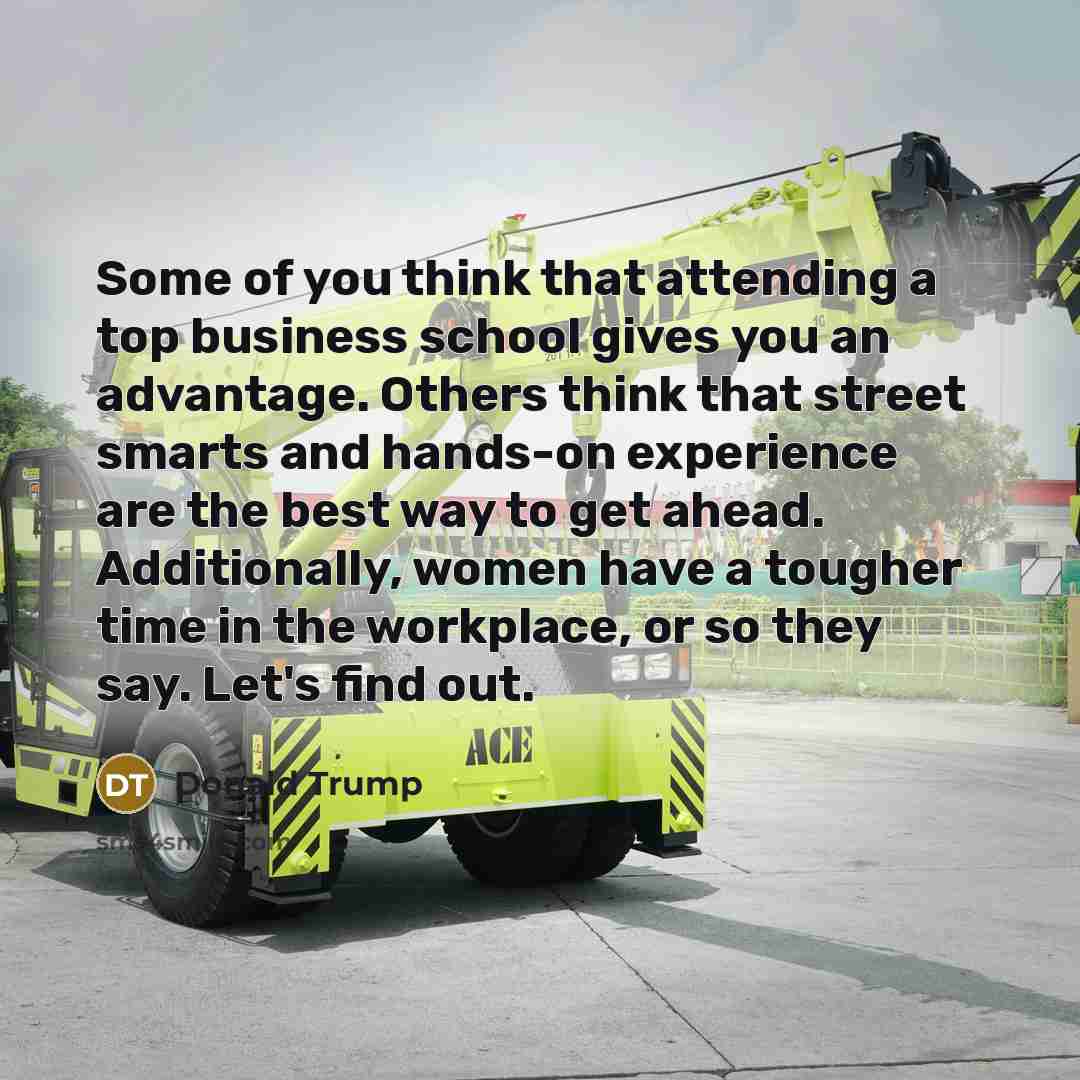 “Some of you think that attending a top business school…” quote by Donald Trump