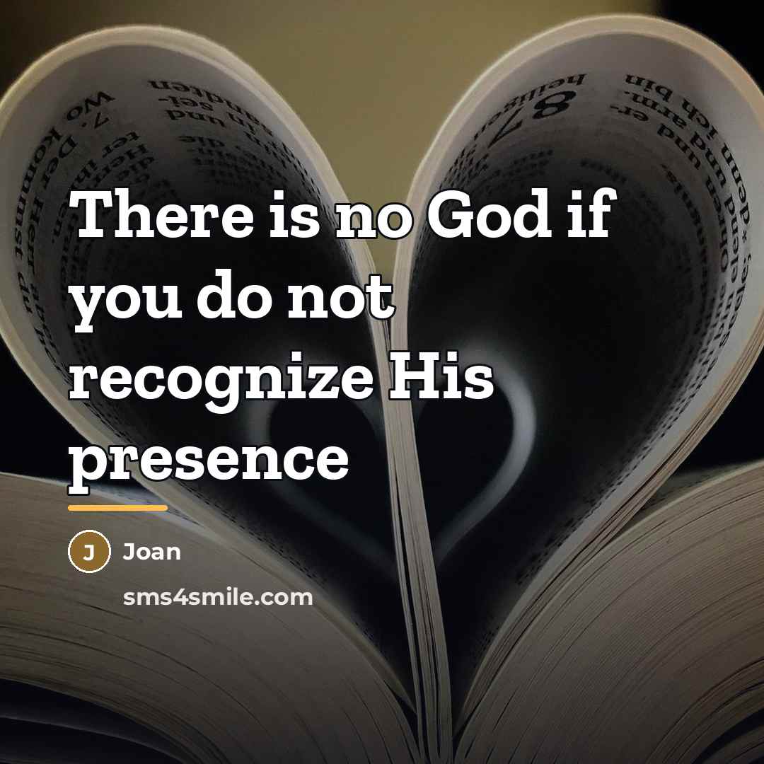 “There is no God if you do not recognize His…” quote by Joan