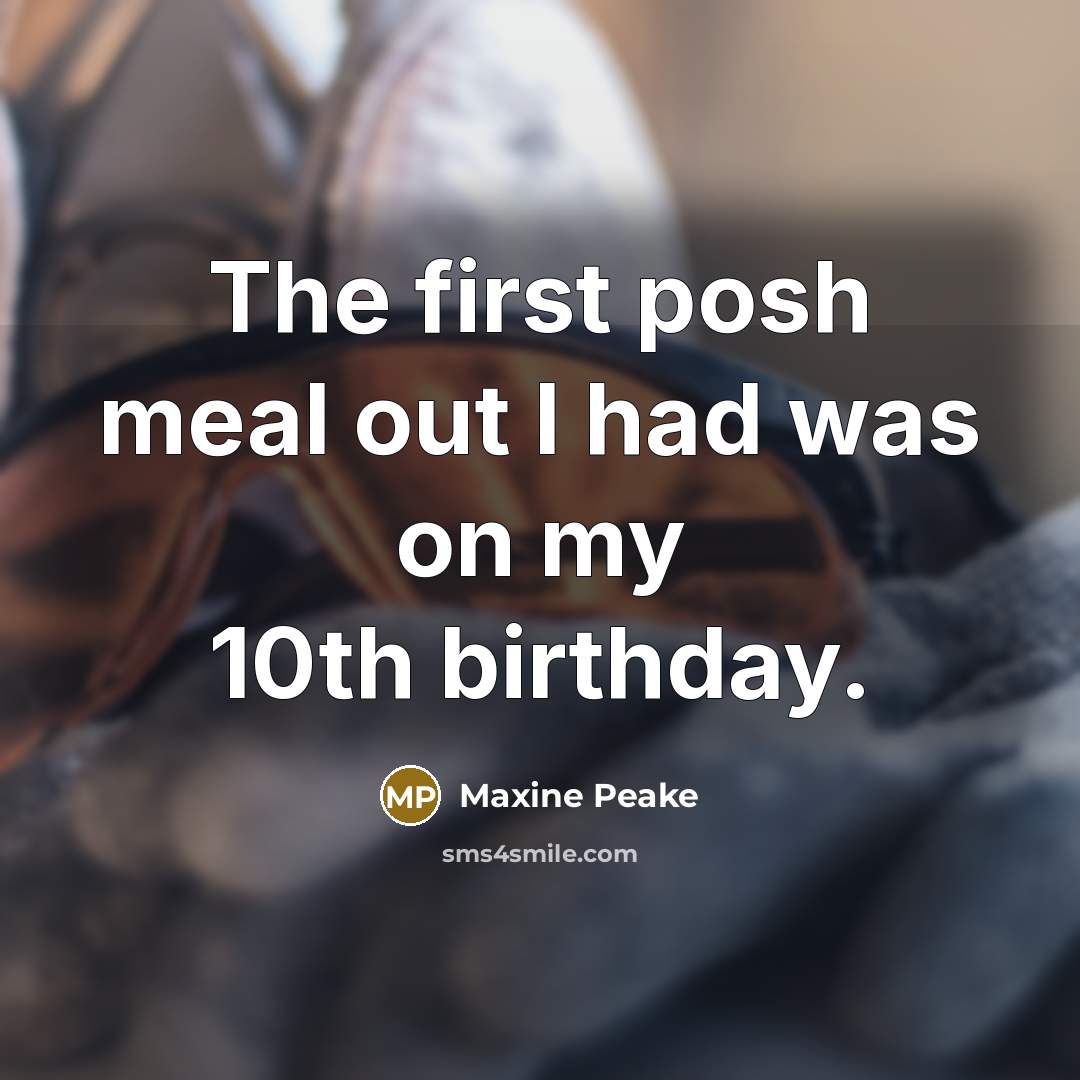 “The first posh meal out I had was on my…” quote by Maxine Peake
