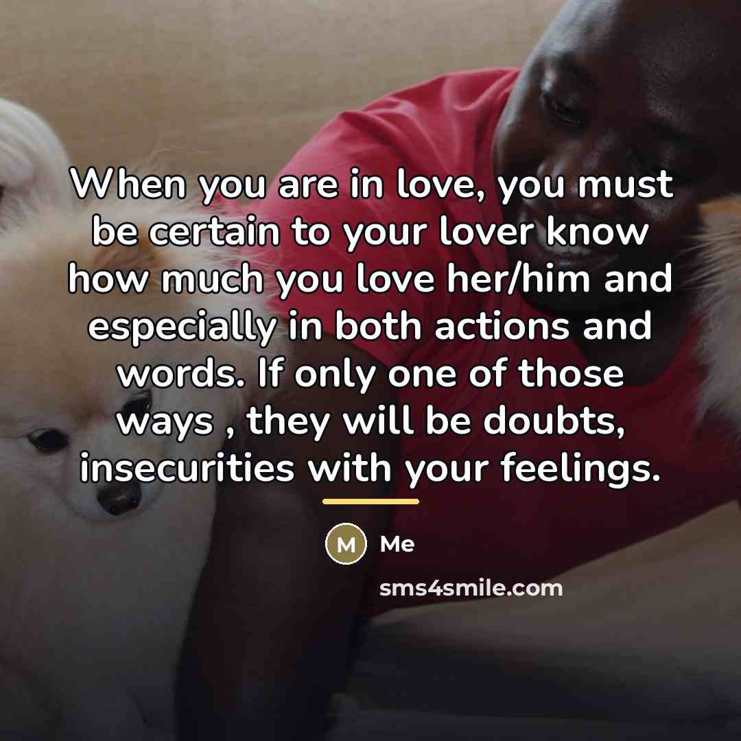 “When you are in love, you must be certain to…” quote by Me