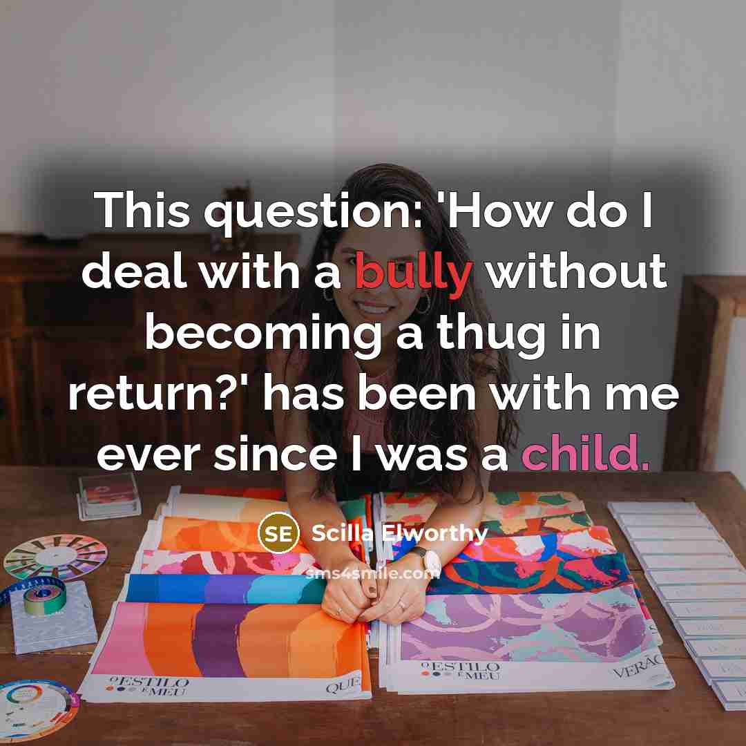 “This question: 'How do I deal with a bully without…” quote by Scilla Elworthy