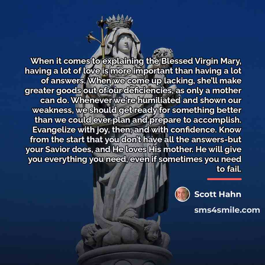 “When it comes to explaining the Blessed Virgin Mary, having…” quote by Scott Hahn