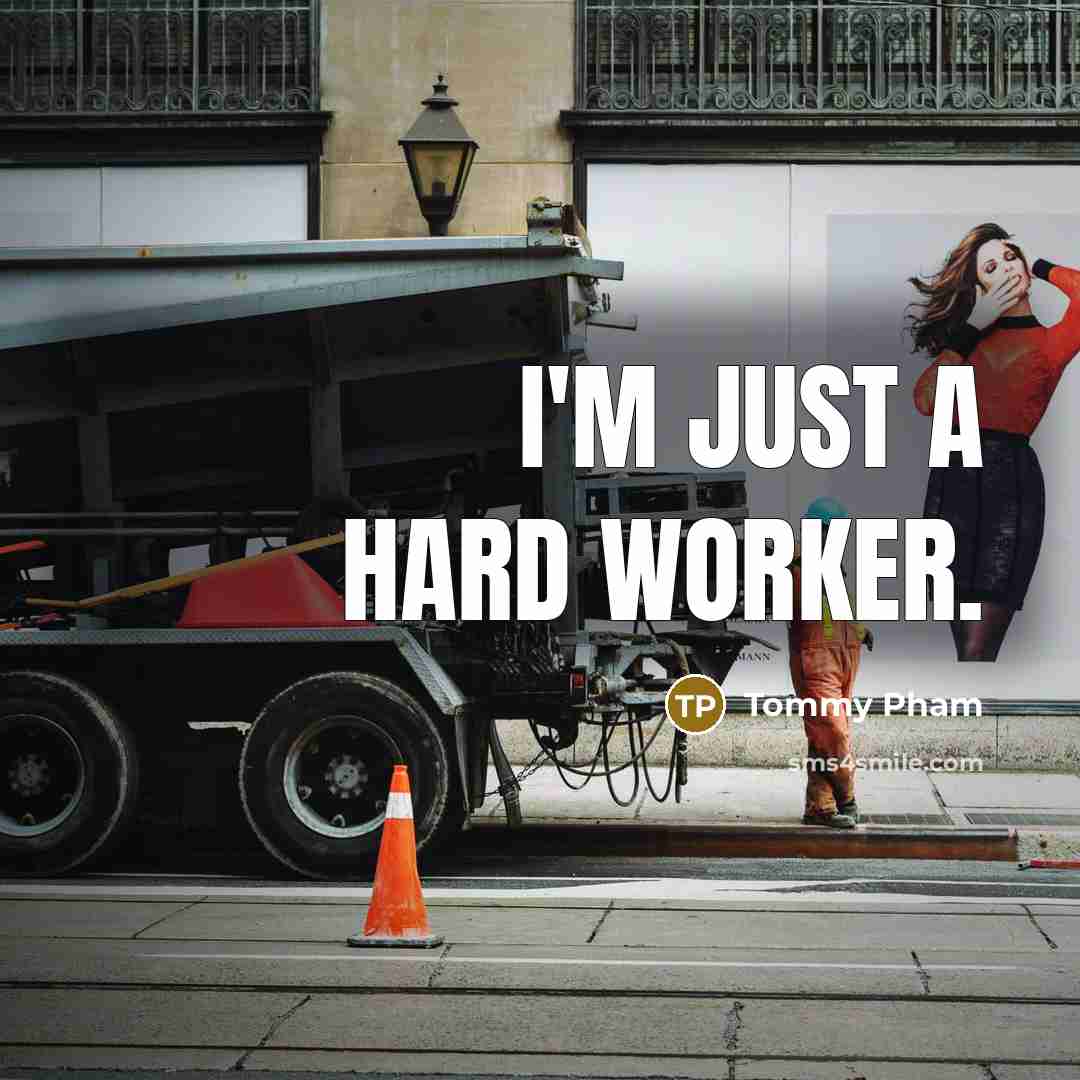 “I'm just a hard worker.…” quote by Tommy Pham