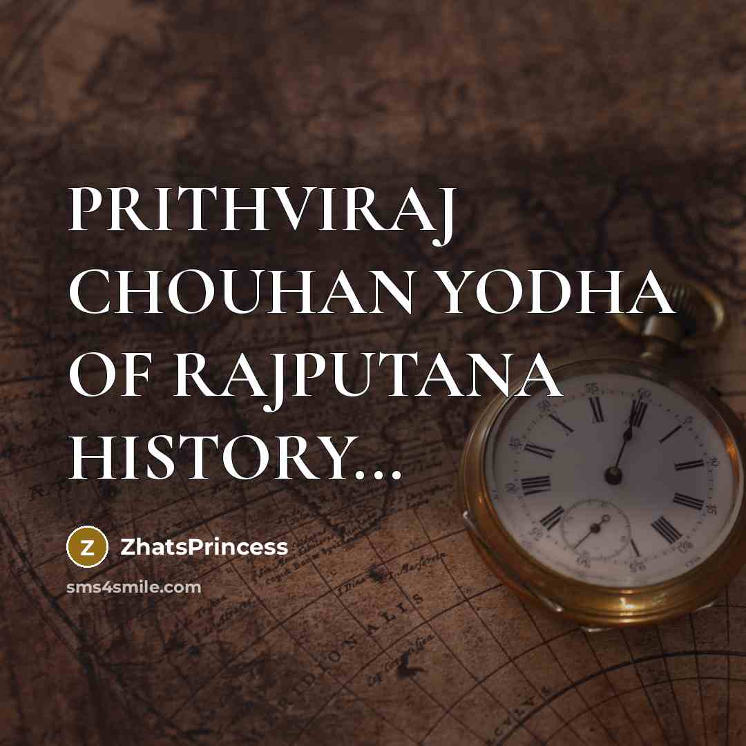 “PRITHVIRAJ CHOUHAN YODHA OF RAJPUTANA HISTORY...…” quote by ZhatsPrincess