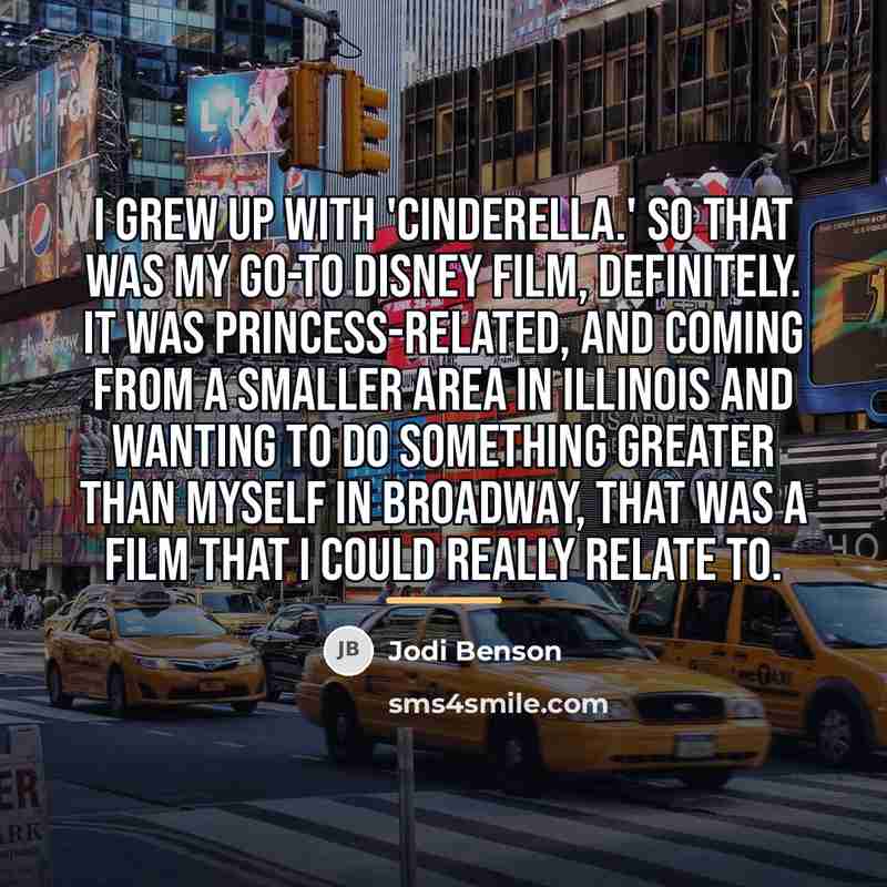 “I grew up with 'Cinderella.' So that was my go-to…” quote by Jodi Benson