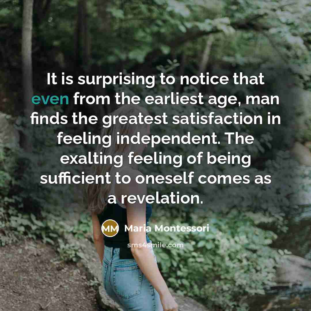 “It is surprising to notice that even from the earliest…” quote by Maria Montessori