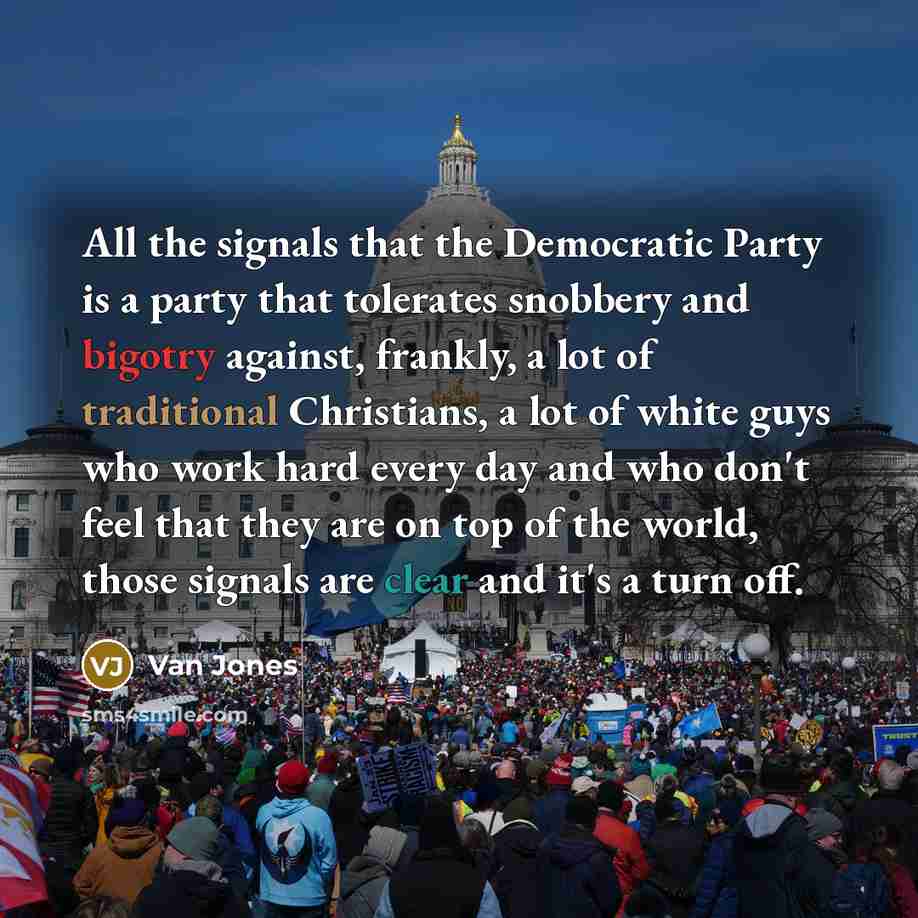 “All the signals that the Democratic Party is a party…” quote by Van Jones