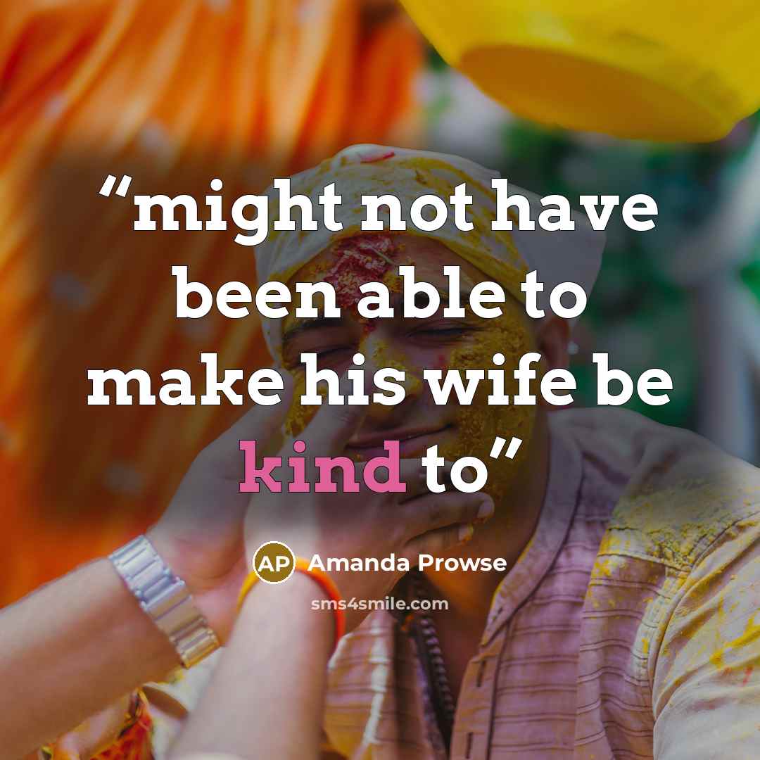 “might not have been able to make his wife be kind to” quote by Amanda Prowse