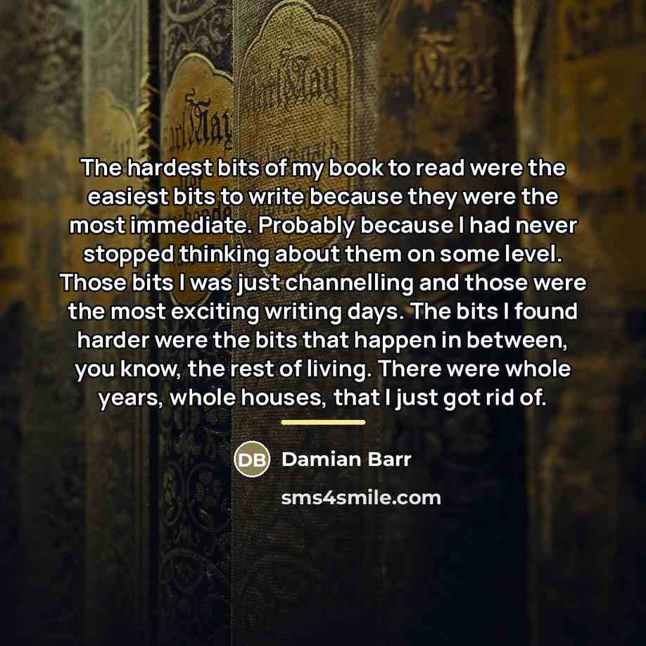 “The hardest bits of my book to read were the…” quote by Damian Barr