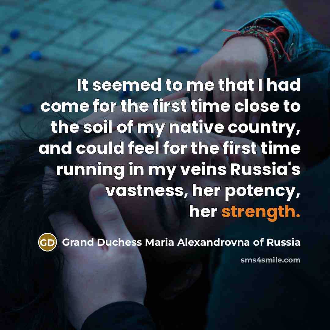 “It seemed to me that I had come for the…” quote by Grand Duchess Maria Alexandrovna of Russia