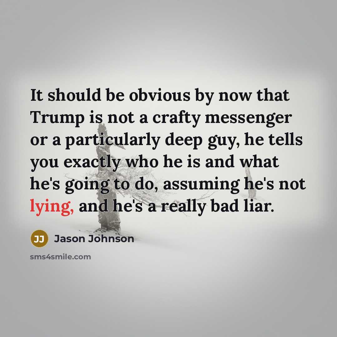 “It should be obvious by now that Trump is not…” quote by Jason Johnson