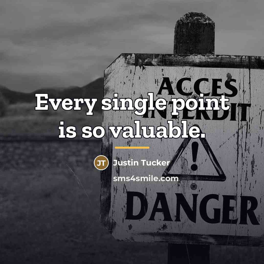 “Every single point is so valuable.…” quote by Justin Tucker