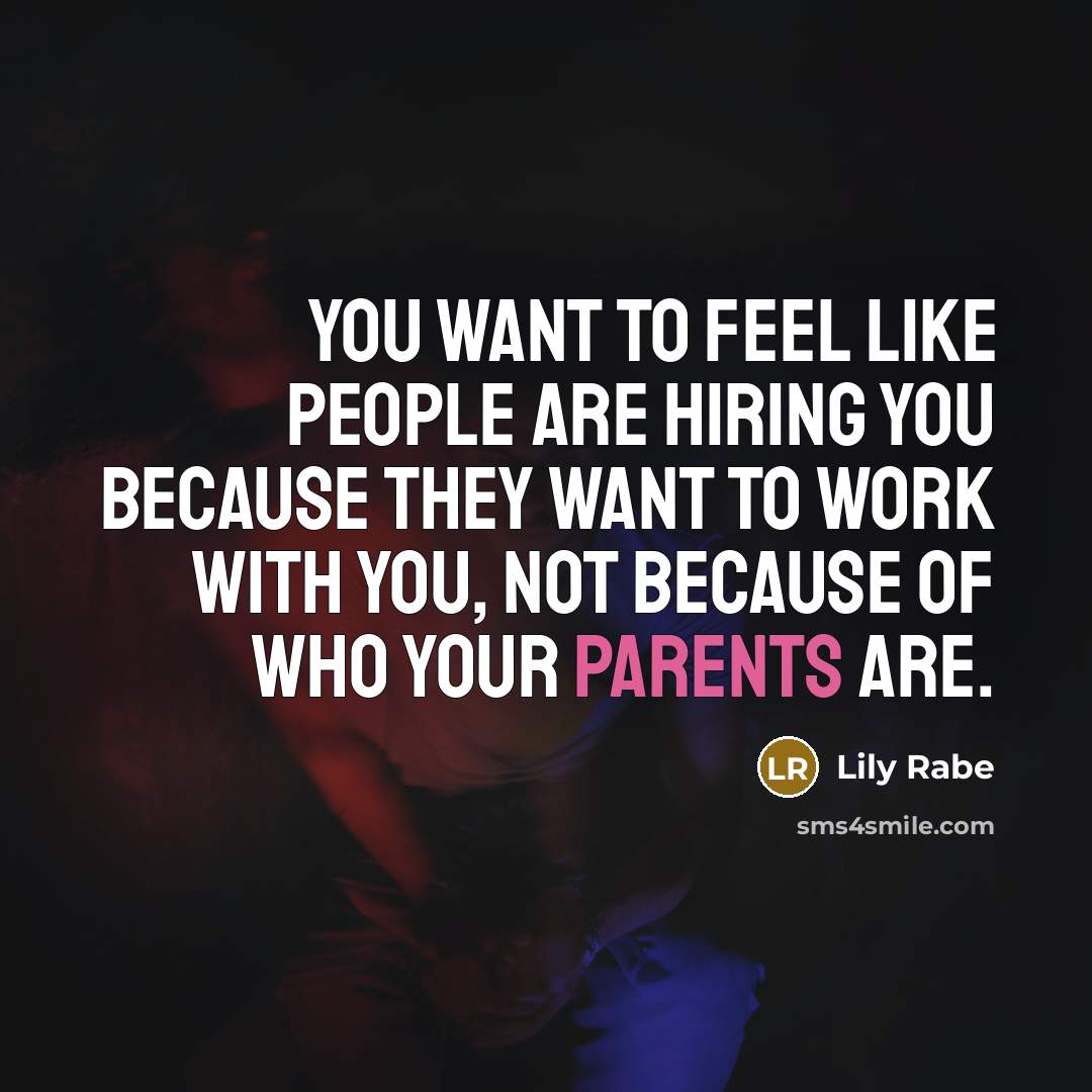 “You want to feel like people are hiring you because…” quote by Lily Rabe