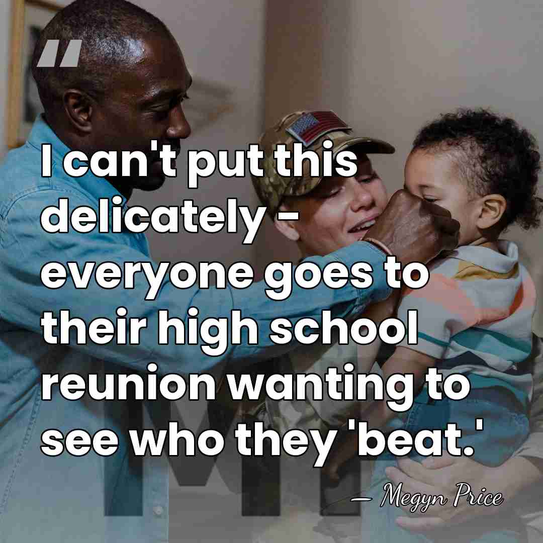 I can't put this delicately - everyone goes to their high school&hellip; - Megyn Price