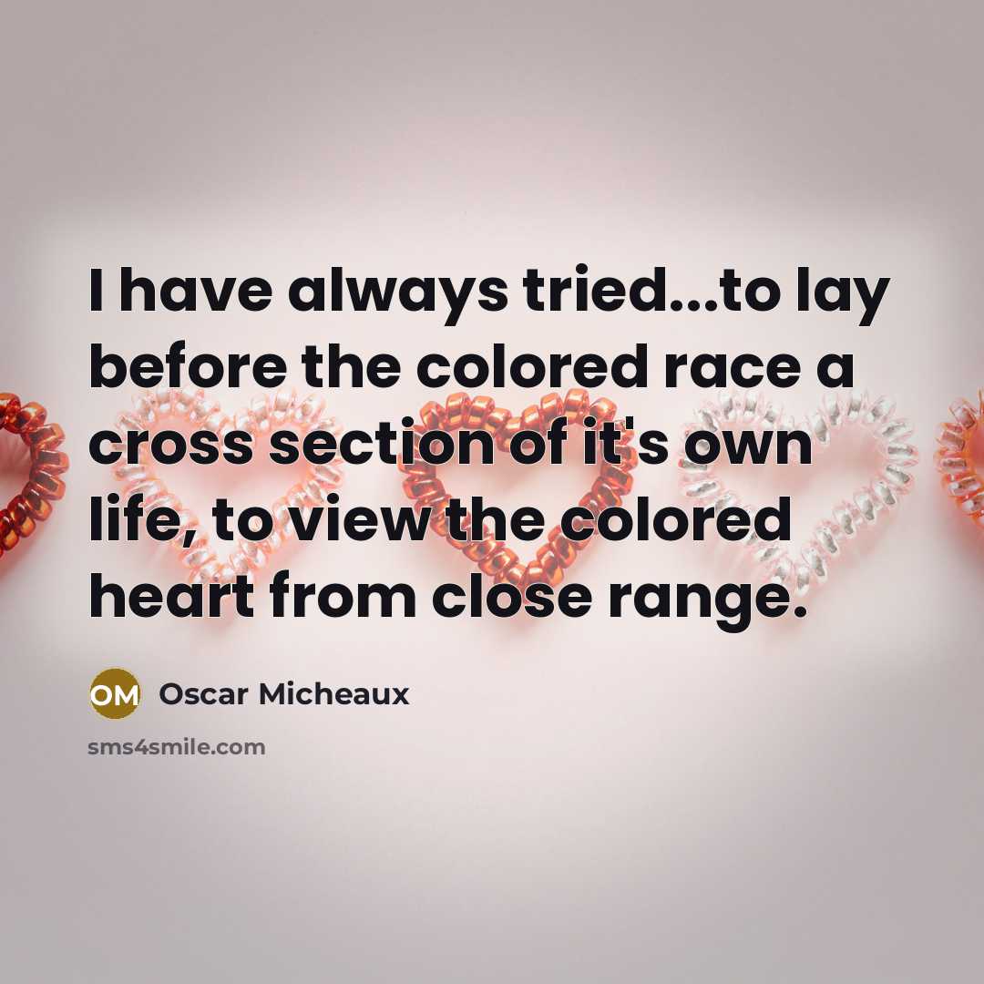 “I have always tried...to lay before the colored race a…” quote by Oscar Micheaux