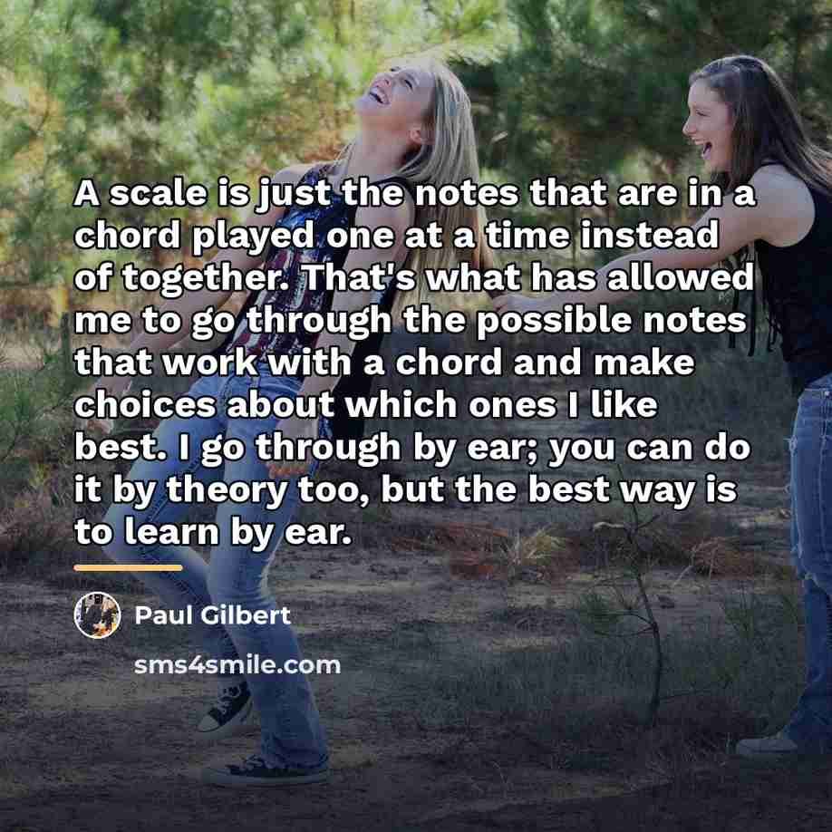 “A scale is just the notes that are in a…” quote by Paul Gilbert