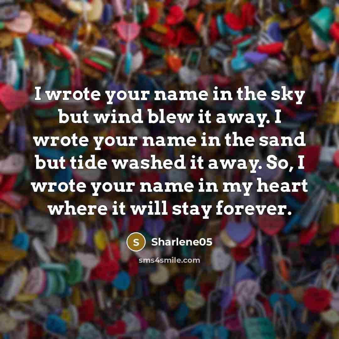“I wrote your name in the sky but wind blew…” quote by Sharlene05