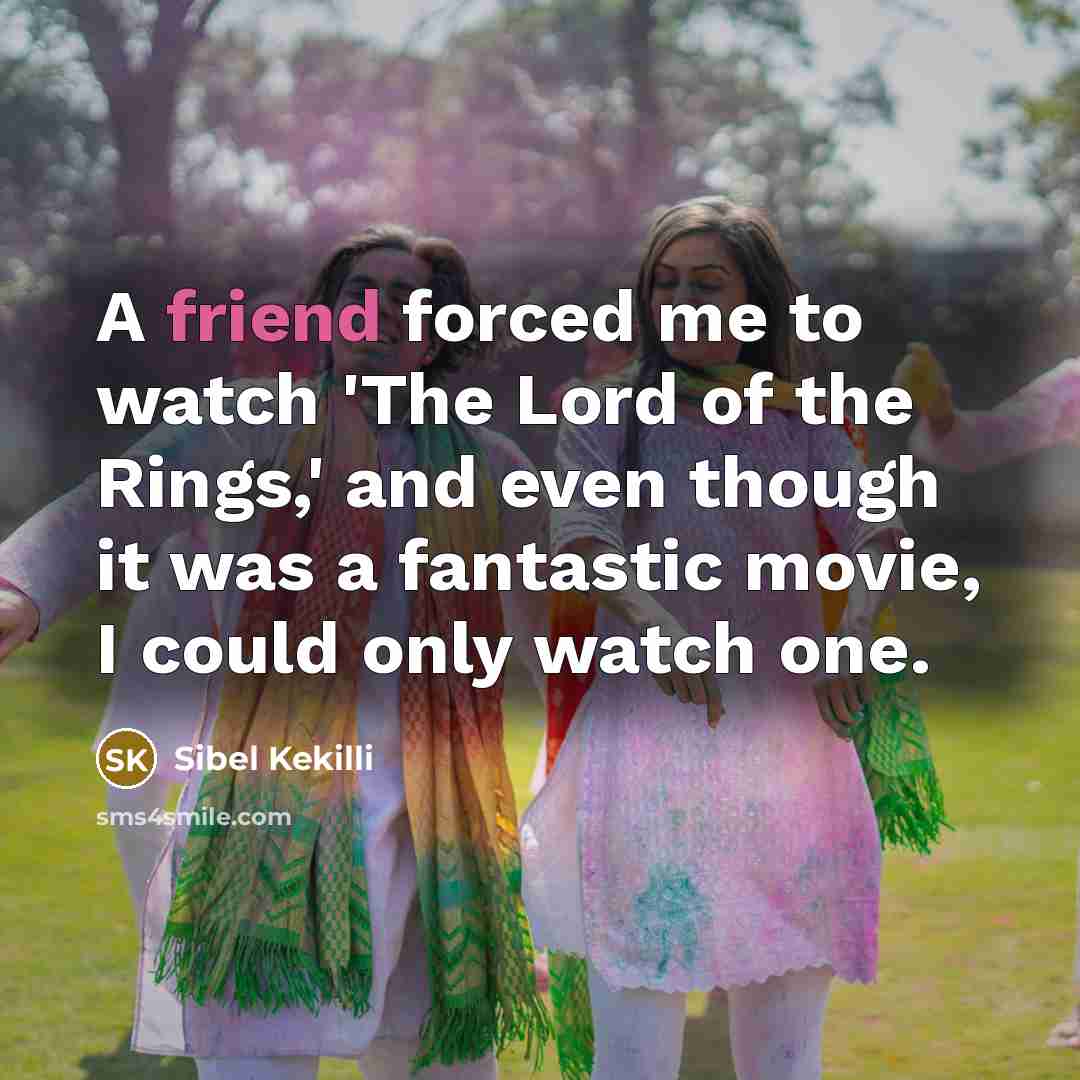 “A friend forced me to watch 'The Lord of the…” quote by Sibel Kekilli