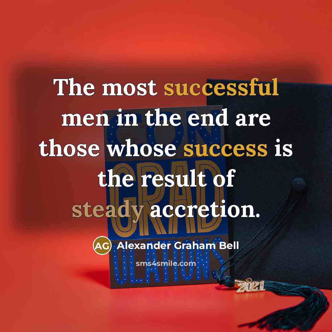 “The most successful men in the end are those whose…” quote by Alexander Graham Bell