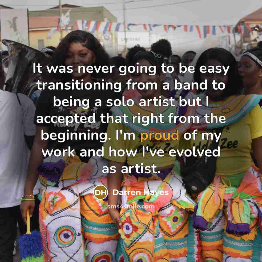 “It was never going to be easy transitioning from a…” quote by Darren Hayes