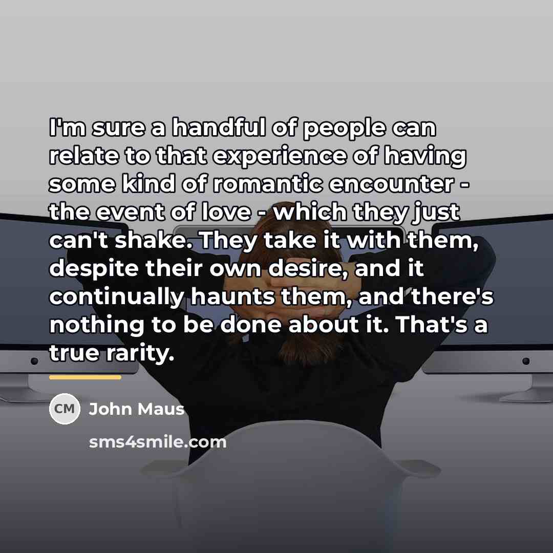 “I'm sure a handful of people can relate to that…” quote by John Maus