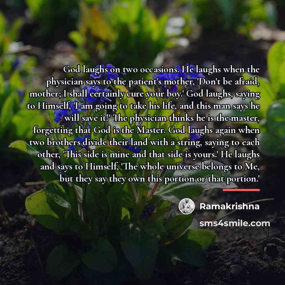 “God laughs on two occasions. He laughs when the physician…” quote by Ramakrishna