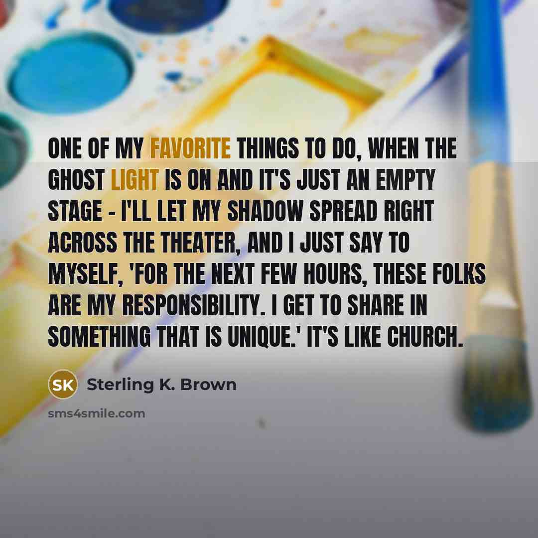 “One of my favorite things to do, when the ghost…” quote by Sterling K. Brown