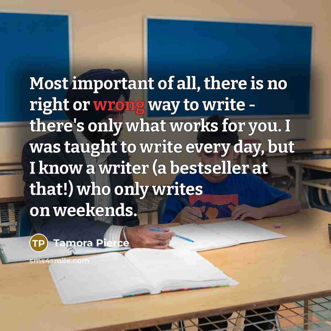 “Most important of all, there is no right or wrong…” quote by Tamora Pierce