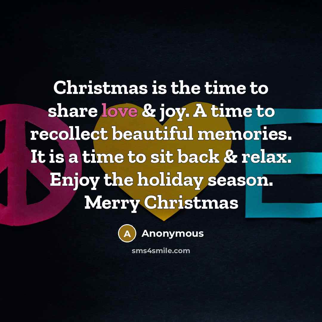 “Christmas is the time to share love & joy. A…” quote by Anonymous