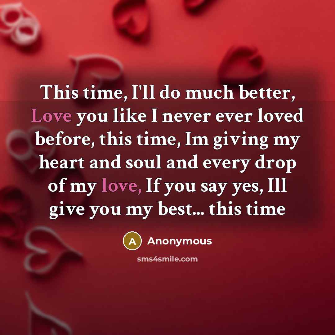 “This time, I'll do much better, Love you like I…” quote by Anonymous