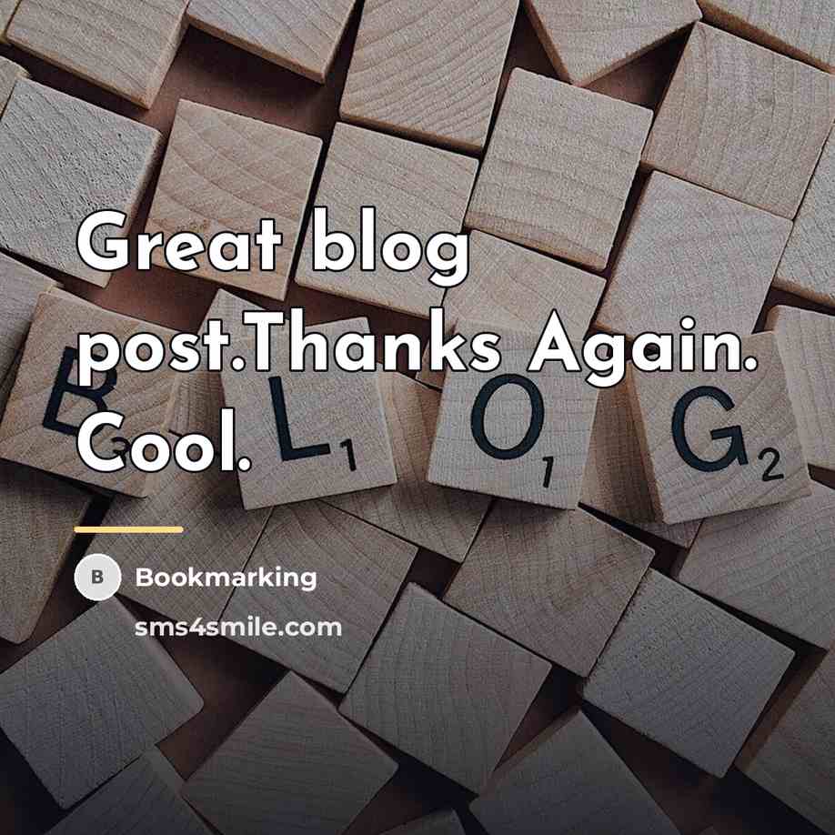 “Great blog post.Thanks Again. Cool.…” quote by Bookmarking
